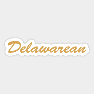 Delawarean Sticker